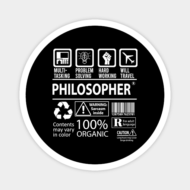 Philosopher T Shirt - MultiTasking Certified Job Gift Item Tee Magnet by Aquastal